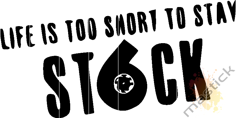 Too Short to Stay Stock